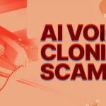 AI Voice Cloning Scams